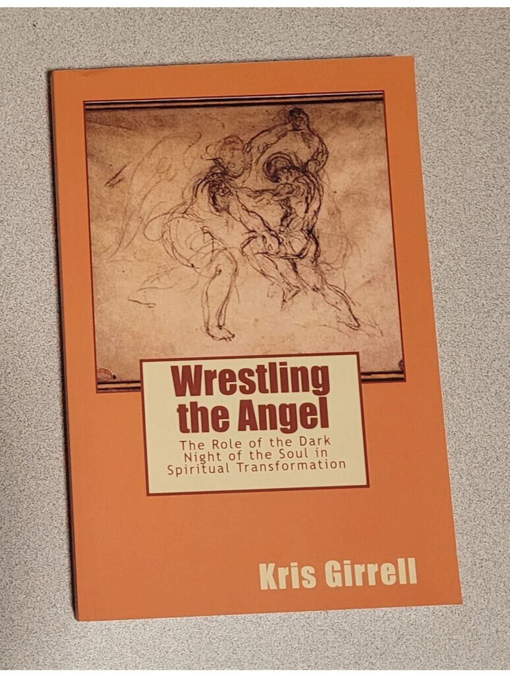 Wrestling the Angel: The role of the dark night of the soul in spiritual